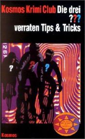 book cover of Die drei Fragezeichen verraten Tips und Tricks by Alfred Hitchcock