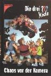 book cover of Die drei Fragezeichen-Kids, Bd.4, Chaos vor der Kamera by Ulf Blanck