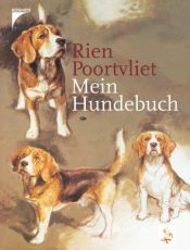 book cover of Mein Hundebuch by Rien Poortvliet