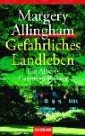 book cover of Gefährliches Landleben by Margery Allingham