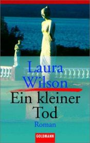 book cover of Ein kleiner Tod by Laura Wilson