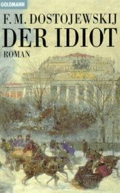 book cover of De idioot by Fjodor M. Dostojewskij|Fjodor Michailowitsch Dostojewski|F.M. Dostojewskij