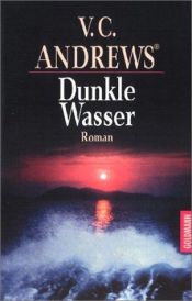 book cover of Dunkle Wasser by V. C. Andrews