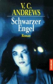 book cover of Die Casteel-Saga: Schwarzer Engel.: Bd 2 by V. C. Andrews