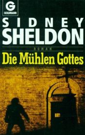 book cover of Die Mühlen Gottes. (Portobello) by Sidney Sheldon