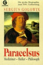 book cover of Paracelsus : Mediziner - Heiler - Philosoph by Sergius Golowin