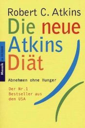 book cover of Die neue Atkins-Diät by Robert Atkins