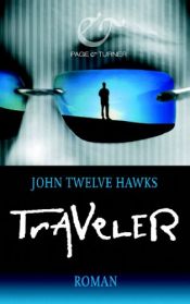 book cover of Traveler by John Twelve Hawks