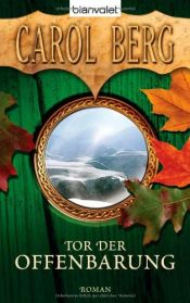 book cover of Tor der Offenbarung. Rai-kirah Trilogie 2. by Carol Berg