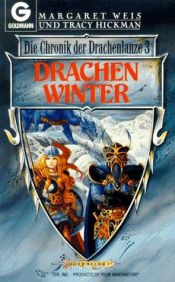 book cover of Die Chronik der Drachenlanze 03. Drachenwinter. by Margaret Weis|Tracy Hickman