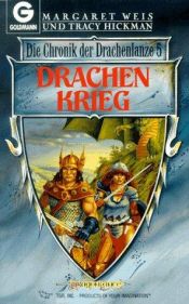 book cover of Die Chronik der Drachenlanze 05. Drachenkrieg. by Маргарет Вайс