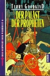 book cover of Das Schwert der Wahrheit: Der Palast der Propheten.: Bd 4 by Терри Гудкайнд
