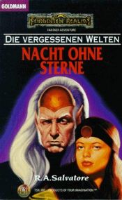 book cover of Die vergessenen Welten. Nacht ohne Sterne (2). by R. A. Salvatore