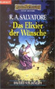 book cover of Das Lied von Deneir 1: Das Elixier der Wünsche by R. A. Salvatore