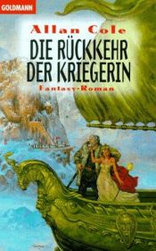 book cover of Die Rückkehr der Kriegerin by Allan Cole