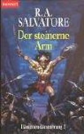 book cover of Dämonendämmerung 05 - Der steinerne Arm by Robert Salvatore