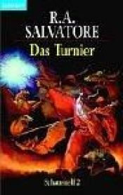 book cover of Schattenelf 2. Das Turnier. by R. A. Salvatore