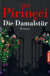 book cover of Die Damalstür by Akif Pirinçci