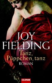 book cover of Tanz, Püppchen, tanz by Joy Fielding