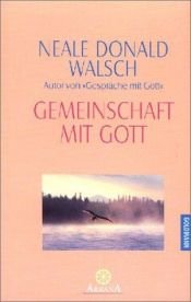 book cover of Gemeinschaft mit Gott by Neale Donald Walsch