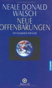 book cover of Neue Offenbarungen by Neale Donald Walsch