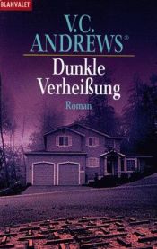book cover of Die Landry-Saga: Dunkle Verheißung.: Bd 2 by V. C. Andrews