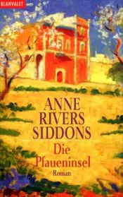 book cover of Die Pfaueninsel by Anne Rivers Siddons