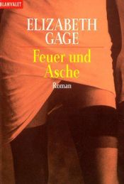 book cover of Feuer und Asche by Elizabeth Gage