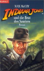 book cover of Indiana Jones und die Brut des Sauriers by Max McCoy