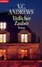 Die Landry-Saga: Die Landry-Saga 4. Tödlicher Zauber.: Bd 4