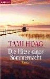 book cover of Die Hitze einer Sommernacht by Tami Hoag