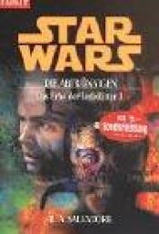 book cover of Star Wars. Das Erbe der Jedi- Ritter 01. Die Abtrünnigen. by R. A. Salvatore