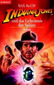 book cover of Indiana Jones und das Geheimnis der Sphinx by Max McCoy