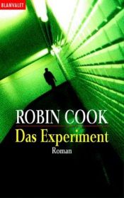 book cover of Das Experiment by Robin Cook