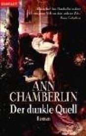 book cover of Der dunkle Quell by Ann Chamberlin