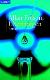 book cover of Übermorgen by Allan Folsom