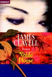 book cover of La noble maison. Tome 1 by James Clavell