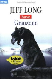 book cover of Grauzone by Jeff Long