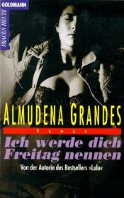 book cover of Te llamaré Viernes by Алмудена Грандес