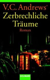 book cover of Zerbrechliche Träume by V. C. Andrews