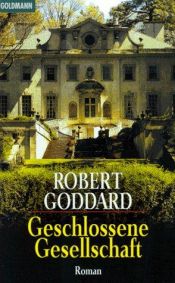 book cover of Geschlossene Gesellschaft by Robert Goddard