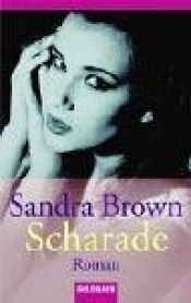 book cover of Scharadw by Sandra Brown