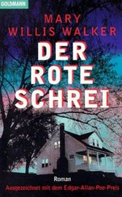 book cover of Der rote Schrei by Mary Willis Walker