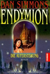 book cover of Les voyages d'Endymion : Endymion II by Dan Simmons