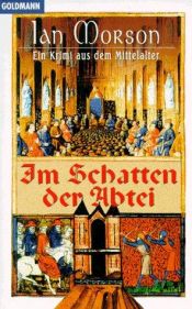 book cover of Im Schatten der Abtei by Ian Morson