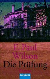 book cover of Die Prüfung by Francis Paul Wilson