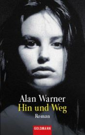 book cover of Hin und weg by Alan Warner