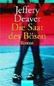 book cover of Die Saat des Böse by Jeffery Deaver