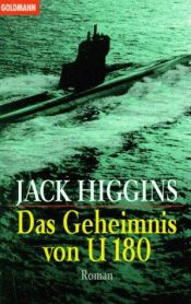 book cover of Das Geheimnis von U180 by Jack Higgins