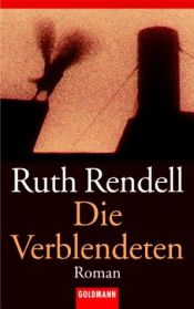 book cover of Die Verblendeten by Ruth Rendell